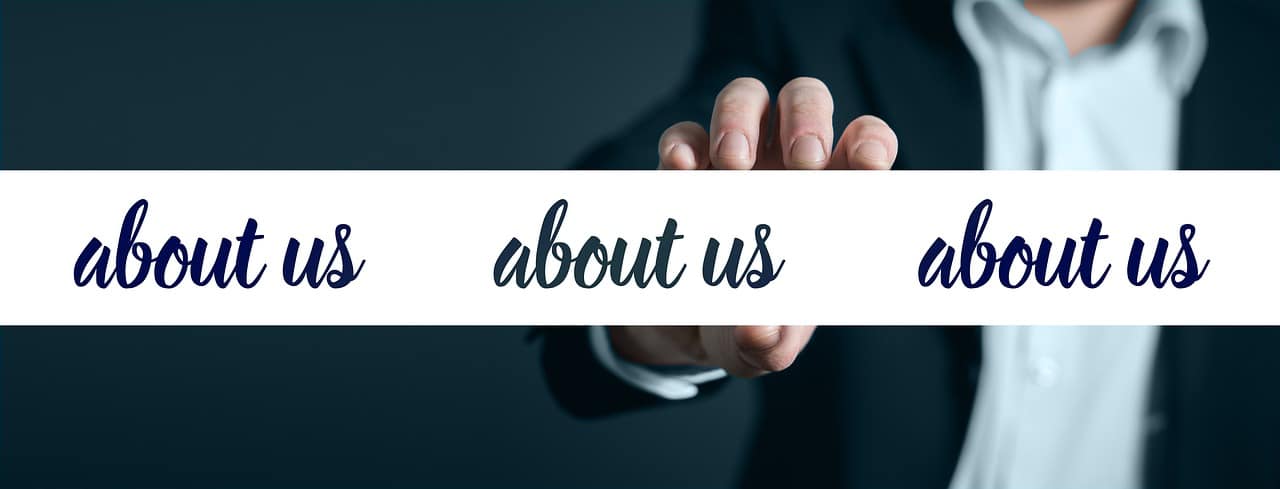 About Us Page: 6 Tips on How to Write a Great One